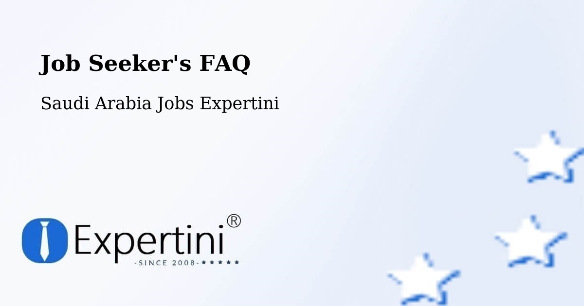 Job Seeker FAQ – Al Isawiyah - Saudi Arabia Jobs Expertini